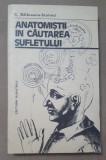 Anatomiștii &icirc;n căutarea sufletului - C. Bălăceanu-Stolnici