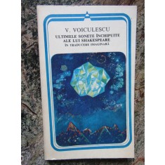 V. Voiculescu - Ultimele sonete inchipuite ale lui Shakespeare (1981)