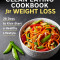 Clean Eating Cookbook for Weight Loss: 28 Days to Kick-Start a Healthy Lifestyle