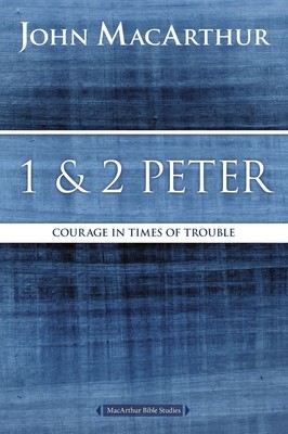 1 and 2 Peter: Courage in Times of Trouble foto