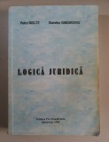 Logica juridica - Dumitru Gheorghiu, Petre Bieltz