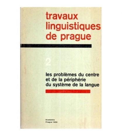 Josef Vachek - Travaux linguistiques de Prague vol. II - Les