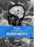 Scleroza multipla - Rodica Balasa, Laura Barcutean, Smaranda Maier