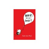 Words and Your Heart