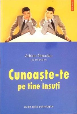 CUNOASTE-TE PE TINE INSUTI-ADRIAN NECULAU-266351 foto