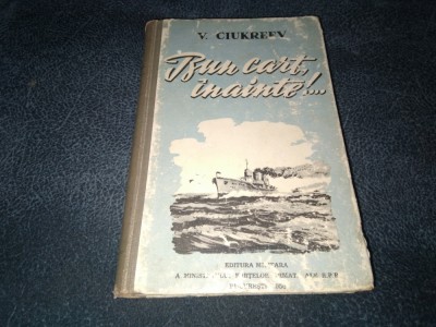 V. CIUKREEV - BUN CART, INAINTE 1956 foto