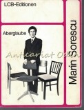 Cumpara ieftin Aberglaube - Marin Sorescu