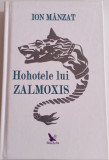 Hohotele lui ZALMOLXIS - ION M&Acirc;NZAT