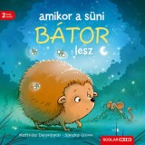 Amikor a s&uuml;ni b&aacute;tor lesz - Sandra Grimm