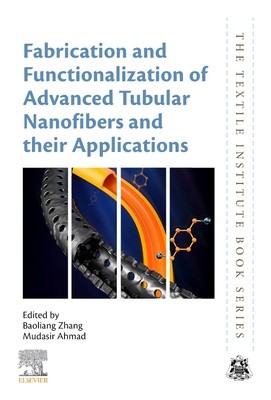 Fabrication and Functionalization of Advanced Tubular Nanofibers and Their Applications
