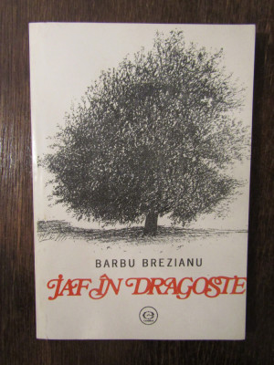 Barbu Brezianu - Jaf in dragoste foto