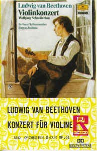 Casetă Ludwig Van Beethoven &lrm;&ndash; Konzert F&uuml;r Violine Und Orchester D-Dur Op.61