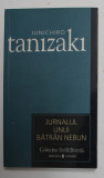 JURNALUL UNUI BATRAN NEBUN de JUNICHIRO TANIZAKI , 2007