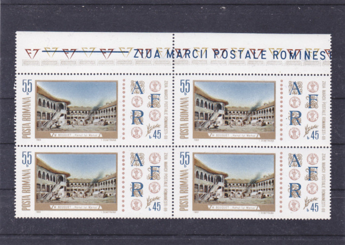 ROMANIA 1969 LP 713 ZIUA MARCII POSTALE BLOCURI DE 4 TIMBRE MNH