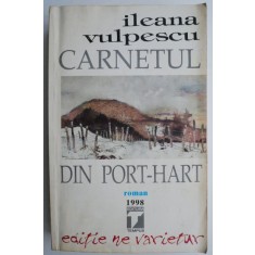 Carnetul din Port-Hart &ndash; Ileana Vulpescu