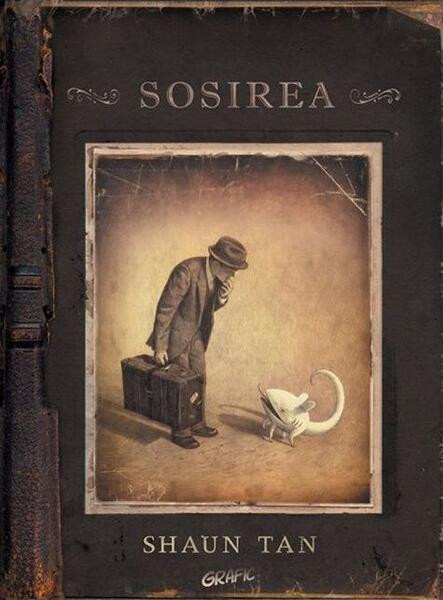 Sosirea - Hardcover - Shaun Tan - Grafic Art