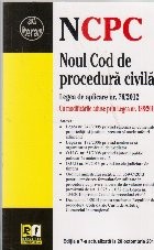 Noul Cod de Procedura Civila. Editia a 7-a actualizata la 20 octombrie 2014 foto
