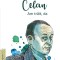 Celan. Am trait, da &ndash; Cristian Fulas
