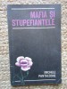 Mafia si Stupefiantele - Michele Pantaleone, Editura 1971, 165 pagini, Politica