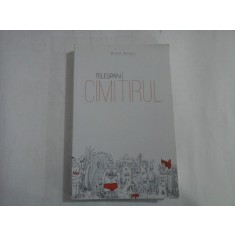 CIMITIRUL roman - Adrian TELESPAN