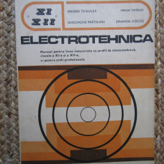 Electrotehnica - Manual pentru licee industriale -clasele a XI-a si a XII-a