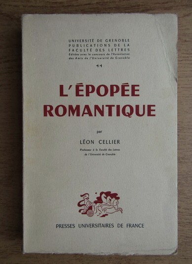 Leon Cellier - L&#039;epopee romantique