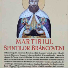 MARTIRIUL SFINTILOR BRANCOVENI-EDITIE REDACTATA SI INGRIJITA DE L.S. DESARTOVICI