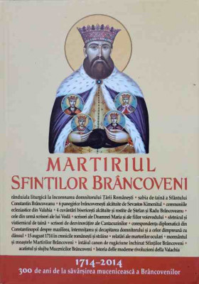 MARTIRIUL SFINTILOR BRANCOVENI-EDITIE REDACTATA SI INGRIJITA DE L.S. DESARTOVICI foto