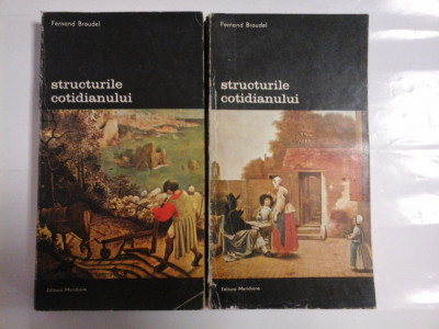 STRUCTURILE COTIDIANULUI (2 volume) - FERNAND BRAUDEL foto