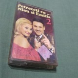 CASETA AUDIO PETRECETI CU NICU SI EMILIA 2 RARA!!ORIGINALA