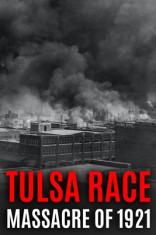 Tulsa Race Massacre of 1921: The History of Black Wall Street, and its Destruction in America&amp;#039;s Worst and Most Controversial Racial Riot foto