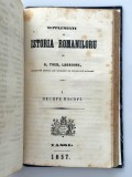 August Treboniu Laurian Istoria Romaniloru 1853 Iasi partea II III supliment imperiul otoman Konstantinopole Turci carte veche editia I