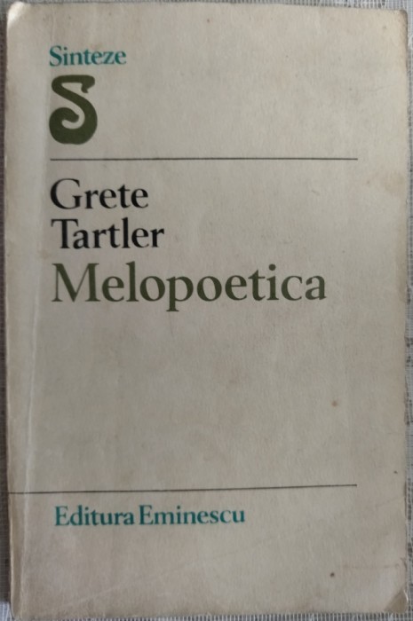 GRETE TARTLER: MELOPOETICA (Octavian Nemescu/Ulpiu Vlad/Iancu Dumitrescu/Corneliu Cezar+)