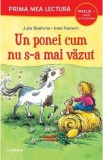 Un ponei cum nu s-a mai vazut. Prima mea lectura - Julia Boehme, Ines Rarisch