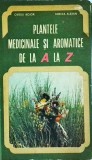 Cumpara ieftin Plante medicinale si aromatice de la A la Z - Ovidiu Bojor. Ghid fitoterapie, tratamente naturiste. Limba romana