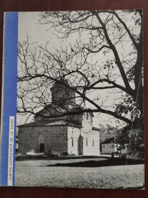 Curtea Domnească de la Argeș - 1967 - Direcția monumentelor istorice foto