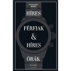 H&iacute;res f&eacute;rfiak &amp; h&iacute;res &oacute;r&aacute;k - Matt Hranek