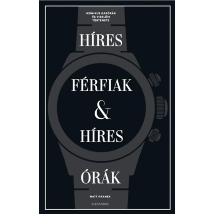 H&iacute;res f&eacute;rfiak &amp; h&iacute;res &oacute;r&aacute;k - Matt Hranek