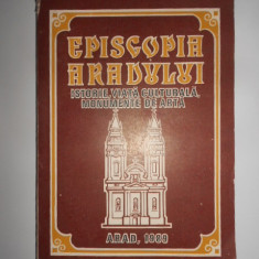 Mircea Pacurariu - Episcopia Aradului. Istorie, viata culturala, monumente 1989