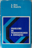 A. Dicu, E. Dimitriu - Probleme de psihosociologie a educatiei, 1973