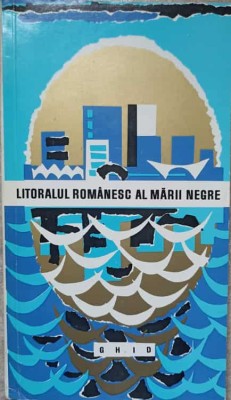 LITORALUL ROMANESC AL MARII NEGRE. GHID-I. IONESCU DUNAREANU SI COLAB.-265858 foto