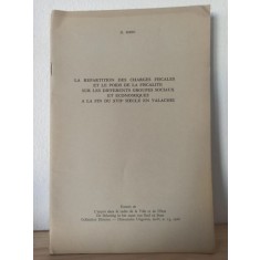 D. Mioc - La Repartition des Charges Fiscales et le Poids de la Fiscalite sur les Differents Groupes Sociaux et Economiques a la Fin du XVII Siecle en