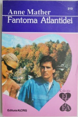 Fantoma Atlantidei &amp;ndash; Anne Mather foto