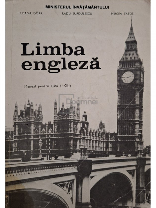 Susana Dorr - Limba engleza - Manual pentru clasa a XII-a (editia 1996)