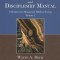 A Christian Growth and Discipleship Manual, Volume 3: A Homework Manual for Biblical Living