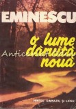Cumpara ieftin Eminescu, O Lume Daruita Noua - Constanta Barboi, Studii Literare, Editura Capitoliu, 1994, 415 pagini