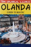Ghid Turistic Olanda - Mircea Cruceanu, Claudiu-Viorel Savulescu. Carte de Geografie, Limba Romana