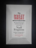 Niall Ferguson - The Great Degeneration (Penguin Books, 2014) - Carte Economie