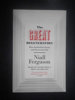 Niall Ferguson - The great degeneration foto