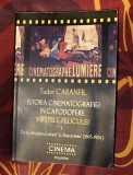 Tudor Caranfil - Istoria cinematografiei in capodopere. Varstele peliculei (volumul 1 De la stropitorul stropit la Rapacitate 1895-1924)